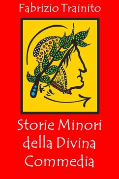 Storie Minori della Divina Commedia (eBook, ePUB) - Trainito, Fabrizio