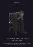 Quello che gli uomini non dicono, sul matrimonio (eBook, ePUB)