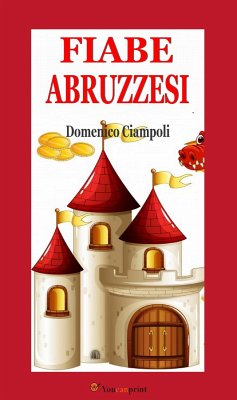 Fiabe abruzzesi (eBook, ePUB) - Ciampoli, Domenico