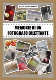 Memorie di un fotografo dilettante (eBook, PDF)