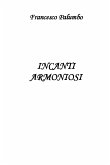 Incanti Armoniosi (eBook, ePUB)