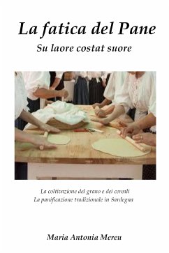 La fatica del pane (eBook, ePUB) - Antonia Mereu, Maria