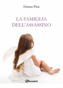 La famiglia dell'assassino (eBook, ePUB) - Pani, Emma