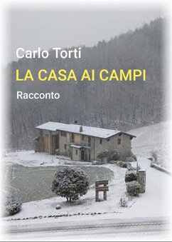 La casa ai campi (eBook, ePUB) - Torti, Carlo