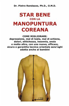 Star bene con la manopuntura coreana (eBook, ePUB) - Randazzo, Pietro