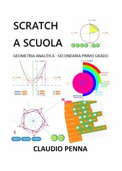 Scratch a scuola. Geometria analitica secondaria primo grado (eBook, ePUB) - Penna, Claudio