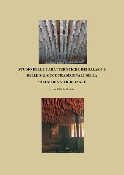 Studio delle Caratteristiche dei Salumi e delle Salsicce Tradizionali della Salumeria Meridionale (eBook, ePUB) - Diaferia, Carlo