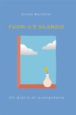 Fuori c'è silenzio (eBook, ePUB)