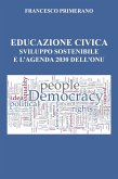 Educazione civica, sviluppo sostenibile e l'agenda 2030 dell'Onu (eBook, ePUB)