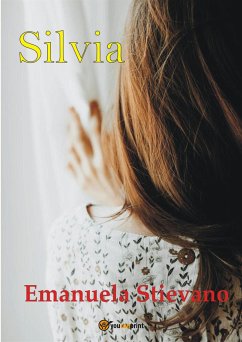 Silvia (eBook, ePUB) - Stievano, Emanuela