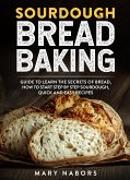 Sourdough Bread Baking (eBook, ePUB)