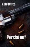 Perchè no? (eBook, ePUB)