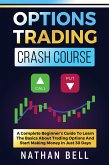Options Trading Crash Course (eBook, ePUB)