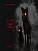 Il cane sulla strada (eBook, ePUB)