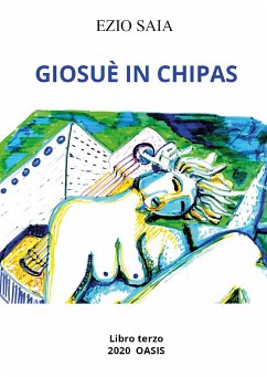 Giosuè in Chipas (eBook, ePUB) - Saia, Ezio