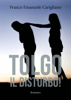 Cover Tolgo il disturbo! (eBook, ePUB)