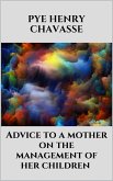 Advice to a mother on the management of her children (eBook, ePUB)
