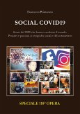SOCIAL COVID19: Storie del 2020 che hanno cambiato il mondo. Pensieri e passioni ai tempi dei Social e del coronavirus (eBook, ePUB)