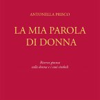 La mia parola di donna (eBook, PDF)