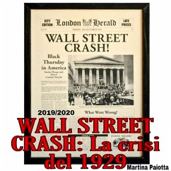 WALL STREET CRASH: La crisi del 1929 (eBook, ePUB) - Paiotta, Martina