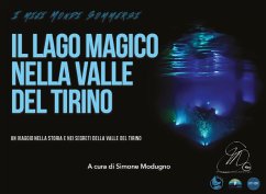 Il lago magico nella Valle del Tirino (eBook, PDF) - Modugno, Simone