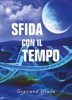 Sfida con il tempo (eBook, ePUB) - Strada, Graziana