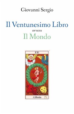 Il Ventunesimo Libro ovvero Il Mondo (eBook, ePUB) - Sergio, Giovanni