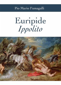 Euripide Ippolito (eBook, ePUB) - Mario Giuseppe Fumagalli, Pio