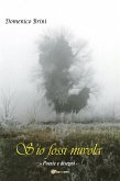 S'io fossi nuvola. Poesie e disegni (eBook, ePUB)