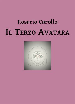 Il terzo avatara (eBook, PDF) - Carollo, Rosario