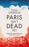 Paris Isn't Dead Yet (eBook, ePUB)