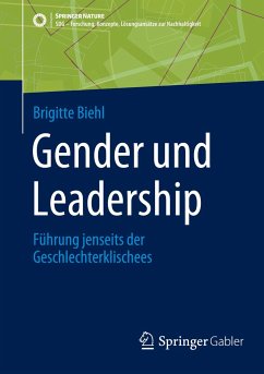 Gender und Leadership - Biehl, Brigitte