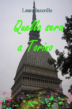 Quella sera a Torino (eBook, ePUB) - Inzerillo, Laura