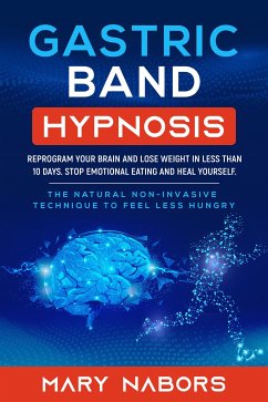 Gastric Band Hypnosis (eBook, ePUB) - Nabors, Mary