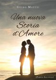 Una nuova storia d'amore. Parte seconda (eBook, ePUB)