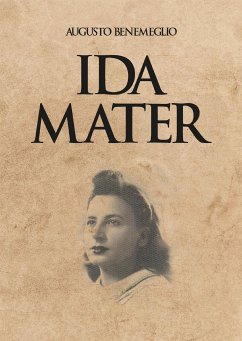 Ida mater (eBook, ePUB) - Benemeglio, Augusto