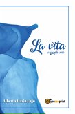 La vita a parole mie (eBook, ePUB)