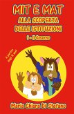 Mit e Mat alla scoperta delle Istituzioni (eBook, ePUB)