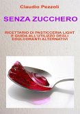 Senza Zucchero (eBook, PDF)