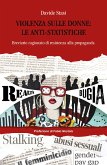 Violenza sulle donne: le anti-statistiche (eBook, ePUB)