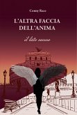 L'altra faccia dell'anima. Il lato oscuro (eBook, ePUB)