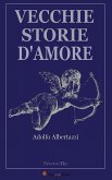 Vecchie storie d'amore (Novelle) (eBook, ePUB)