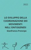 Lo Sviluppo della Coordinazione dei Movimenti nell'Ontogenesi (eBook, ePUB)