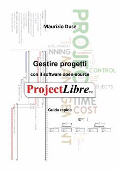 Gestire progetti con il software open-source ProjectLibre (eBook, ePUB) - Duse, Maurizio