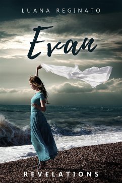 Evan - Revelations (eBook, ePUB) - Reginato, Luana