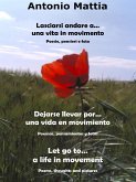 Lasciarsi andare a... una vita in movimento. Poesie pensieri e foto (eBook, ePUB)