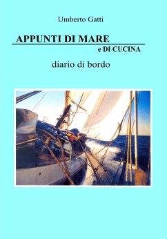 Appunti di Mare e di Cucina (eBook, ePUB) - Gatti, Umberto