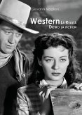 Western. La realtà dietro la fiction (eBook, ePUB)