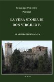 La vera storia di don Virgilio P. (eBook, ePUB)