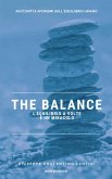 The Balance. L'equilibrio a volte è un miracolo (eBook, PDF)